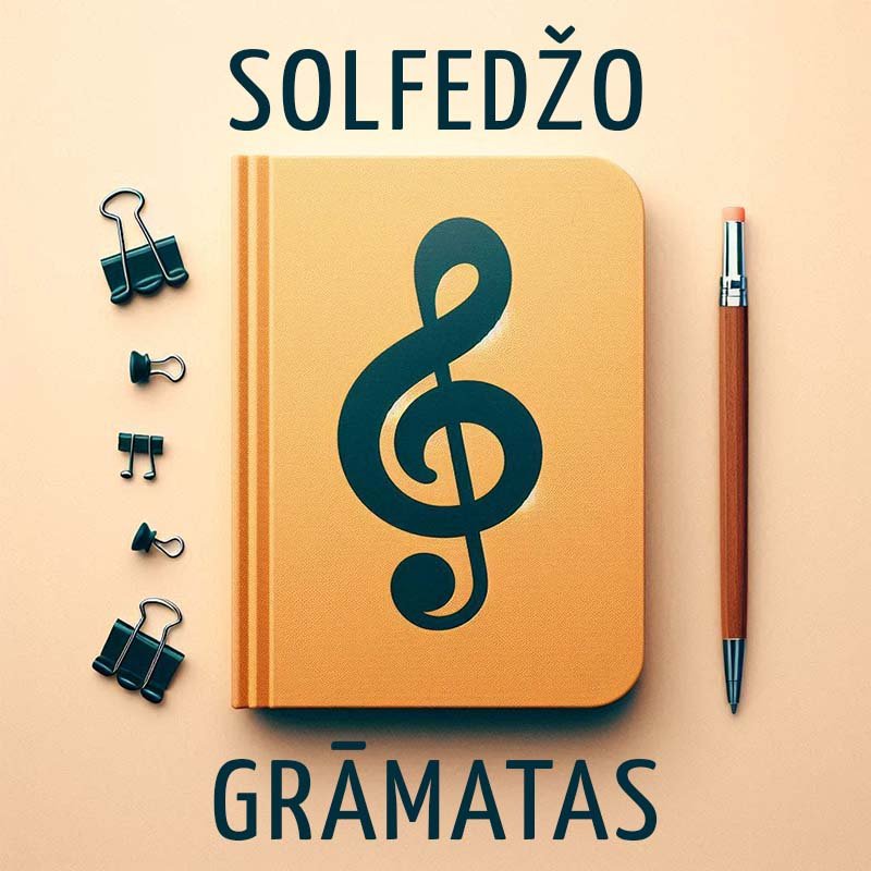 Solfedžo grāmatu saraksts latviešu un angļu valodā Solfedžo grāmatas | Mācību literatūra 1. klasei, 2. klasei. 3. klasei, 4. klasei